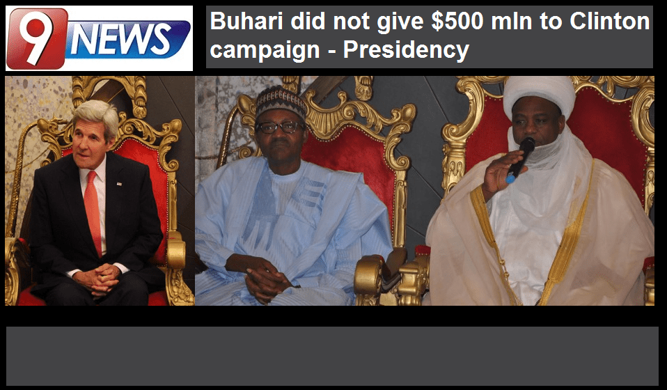 Buhari did not give 500 mln to Clinton