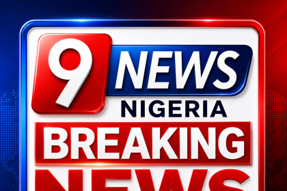 9News Nigeria Breaking News and Social Media